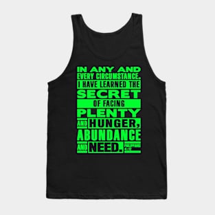 Philippians 4:12 I Have Learned The Secret Of Facing Plenty And Hunger Tank Top